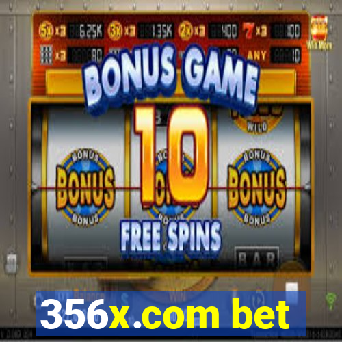 356x.com bet